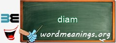 WordMeaning blackboard for diam